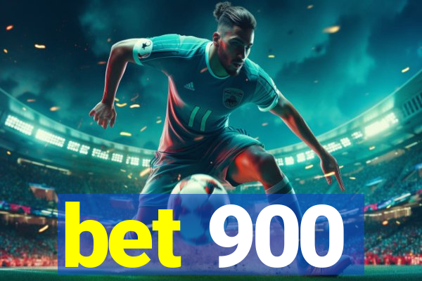 bet 900